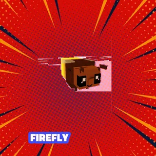 5X FIREFLY