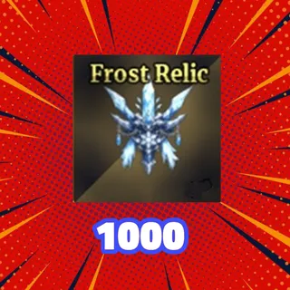 1000 FROST RELIC