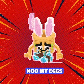 NOO MY EGGS