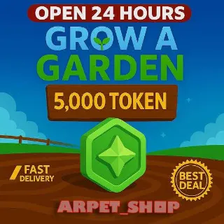 5K TOKEN - GROW A GARDEN