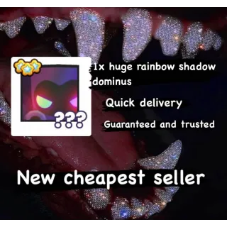1X Huge rainbow shadow dominus
