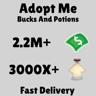 2.2 Million Bucks And 3000X+ Potions - Adopt Me