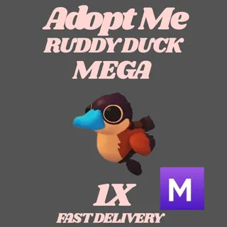  1X  RUDDY DUCK MEGA -ADOPT ME 