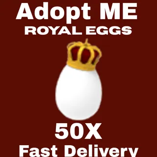 50X Royal eggs
