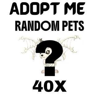 40X Random Pets | Fast Delivery | Adopt me 