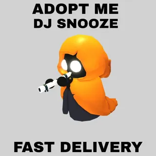 DJ SNOOZE    -ADOPT ME 