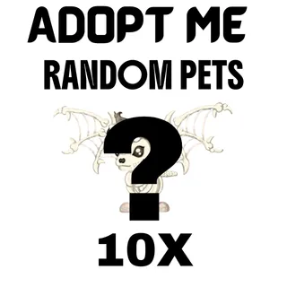 10X Random Pets | Fast Delivery | Adopt me 