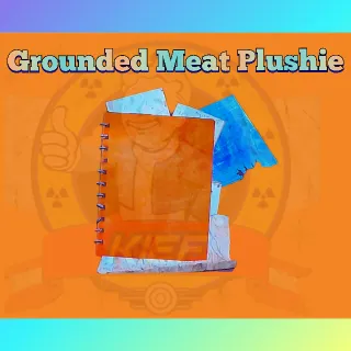 Grounded Meat Plushie Plan