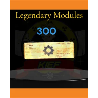 🌟300 Legendary Modules🌟