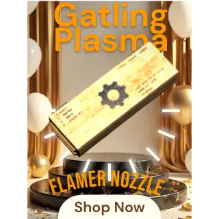 Gatling Plasma Flamer Nozzle