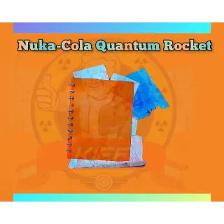 Nuka-Cola Quantum Rocket