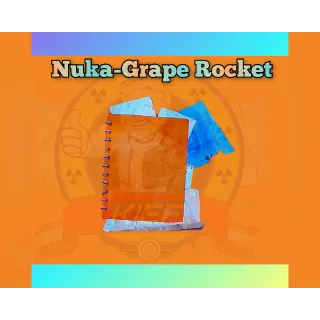 Nuka-Grape Rocket Plan