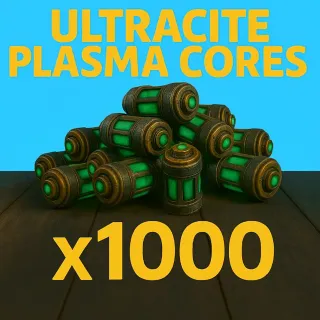Ultracite Plasma Cores