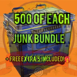 🎁500 of each Junk Material Bundle🎁