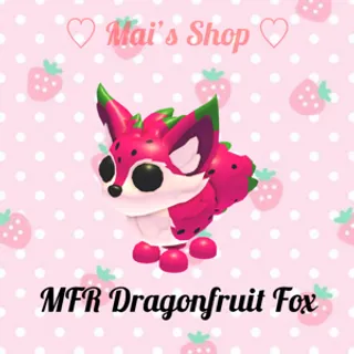 MFR Dragonfruit Fox