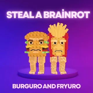 Burguro And Fryuro Steal a brainrot