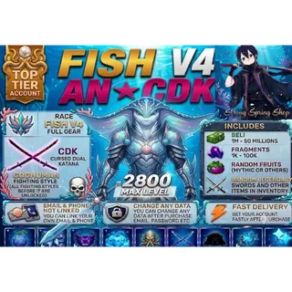 Blox Fruits Account Lvl 2800 : Race FISH / Shark V4 Full Gear + Godhuman + Cursed Dual Katana + Random Fruits and Items