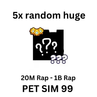 5x Random Huges PS99