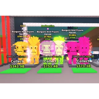 Burguro and fryuro bundle ( Gold burguro 787.5/s, radioactive burguro 1.7b/s and rainbow burguro 1.5b/sec ) 🍔