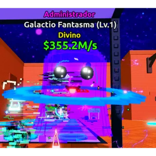 Galactio fantasma ( new best divine )