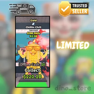🌟Gold Chillin chili - limited 🌟 steal a brainrot