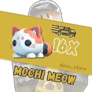 16x mochi meow 