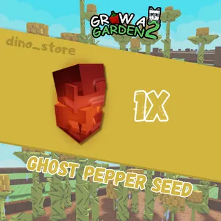 ghost pepper seed - grow a garden 2