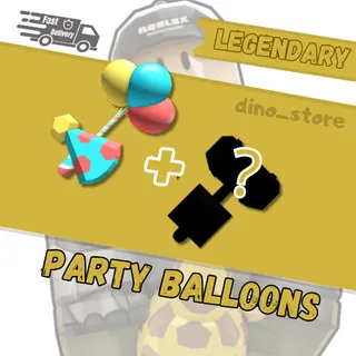 Party balloons + 1 set bonus  - flee the facility
