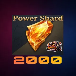 2000 Power Shard