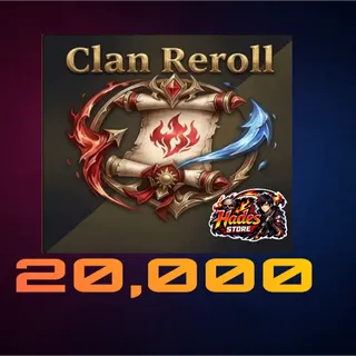 20,000 Clan Reroll