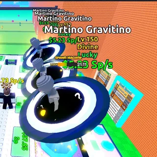 10x Lucky Martino Gravitino |LVL 150 MAX 5.23 Sp/s