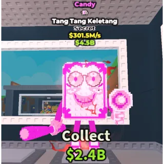 🍭CANDY TANG TANG KELETANG🍭💸 301.5M/s💸  SECRET BRAINROT | FAST DELIVERY | Steal a Brainrot | SAB | TANG TANG KELETANG CANDY