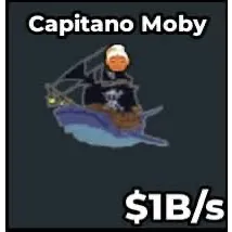 💸CAPITANO MOBY 💸 1B/s - 1.5B/s 💸⚡INSTANT DELIVERY| SAB |
