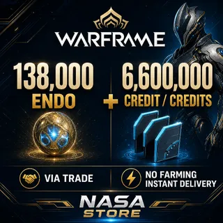  138,000 Endo + 6,600,000 Credit / Credits (Via Trade) No Farming Instant Delivery