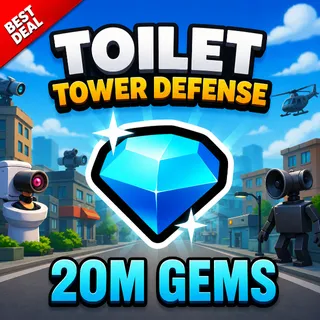 20M GEMS - TOILET TOWER DEFENSE