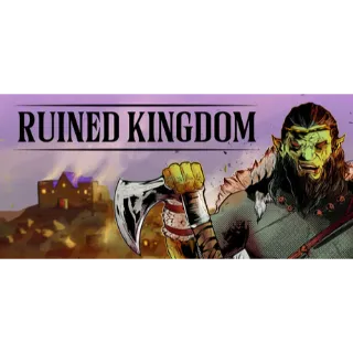 Ruined Kingdom