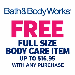 Bath and body works free body care item up to 16.95 w purchase 