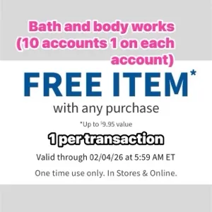 Bath and body works free item up to $9.95 x10