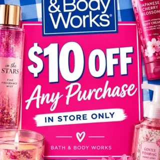 Bath and body works 10 off any purchase instore 