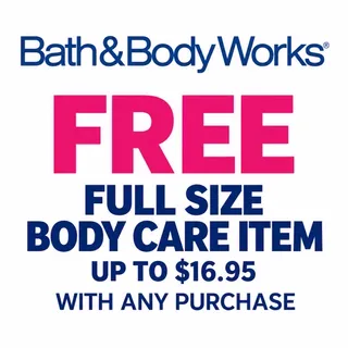 Bath and body works free body care item up to 16.95 w purchase 