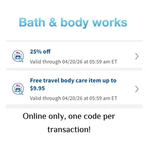 Bath and body works 25% off & a free travel size item 
