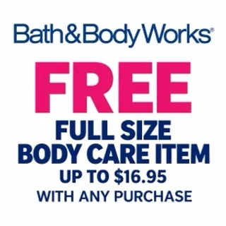 Bath and body works free body care item up to 16.95 w purchase 