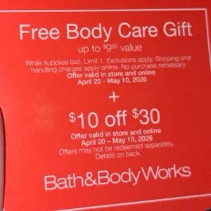 Bath and body works free body care up to 9.95 + $10 off $30