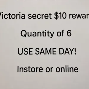 $60 victoria’s Secret (6 $10 rewards)