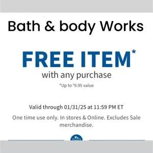 Bath & body works free item up to $9.95 w purchase x3