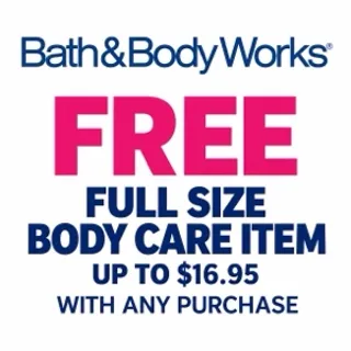 Bath and body works free body care item up to 16.95 w purchase 
