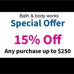 Bath and body works 15% off your ONLINE ORDER. 