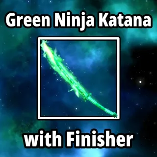 Green Ninja Katana w/ Finisher