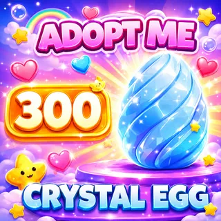 300 CRYSTAL EGG _ ADOPT ME