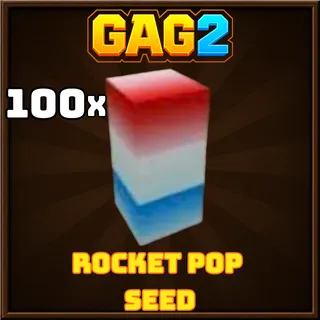 500x Rocket Pop Seed - Grow a Garden 2